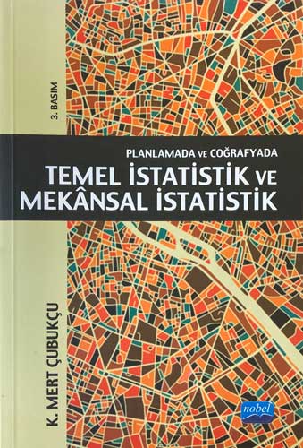 Planlamada ve Coğrafyada Temel İstatistik ve Mekansal İstatistik