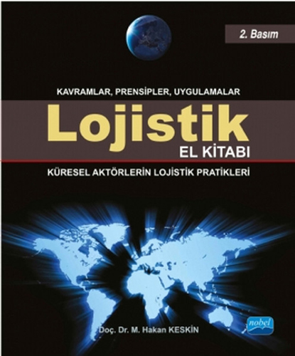 Lojistik El Kitabı - Küresel Aktörlerin Lojistik Pratikleri