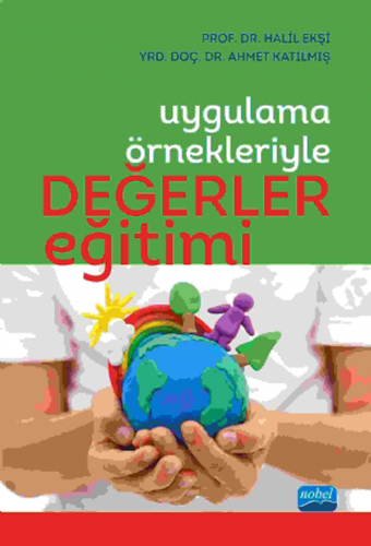 Uygulama Örnekleriyle Değerler Eğitimi