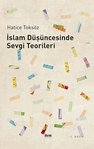 İslâm Düşüncesinde Sevgi Teorileri