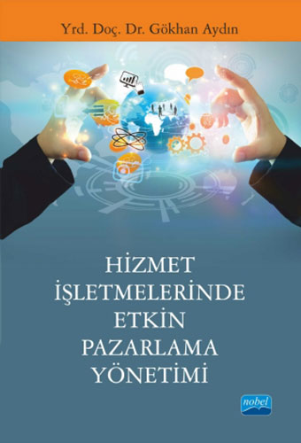 Hizmet İşletmelerinde Etkin Pazarlama Yönetimi