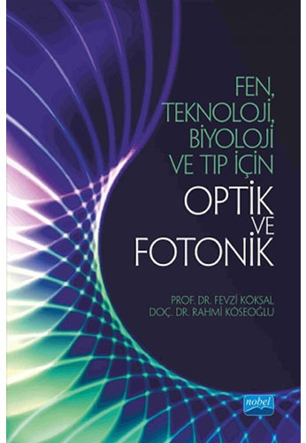 Fen, Teknoloji, Biyoloji ve Tıp için Optik ve Fotonik