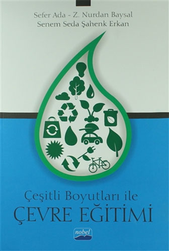 Çeşitli Boyutları ile Çevre Eğitimi