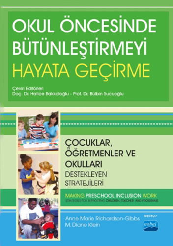 Okul Öncesinde Bütünleştirmeyi Hayata Geçirme