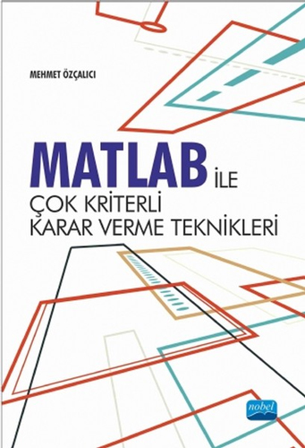 Matlab ile Çok Kriterli Karar Verme