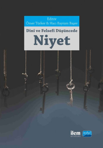 Dinî ve Felsefî Düşüncede Niyet