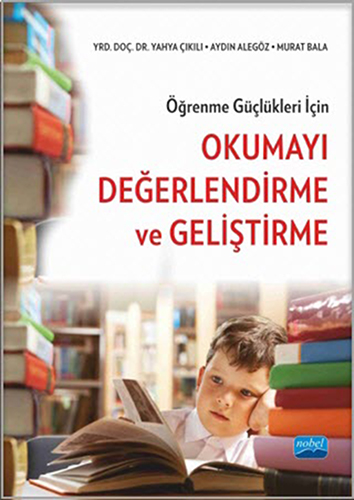 Öğrenme Güçlükleri İçin Okumayı Değerlendirme ve Geliştirme