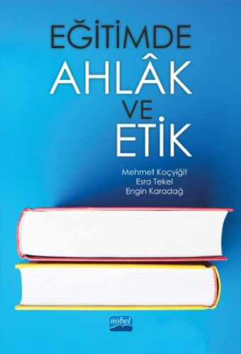 Eğitimde Ahlak ve Etik