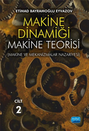 Makine Dinamiği - Makine Teorisi Cilt 2