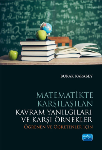 Matematikte Karşılaşılan Kavram Yanılgıları ve Karşı Örnekler