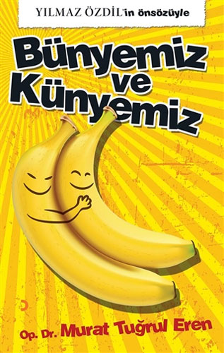 Bünyemiz ve Künyemiz