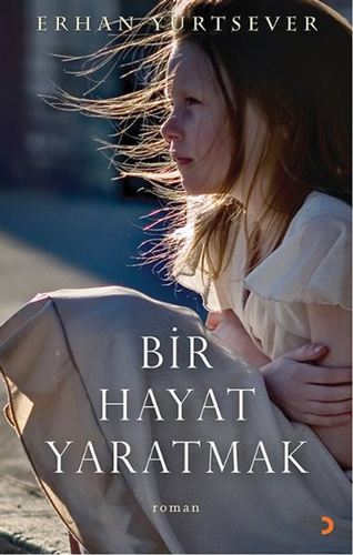 Bir Hayat Yaratmak