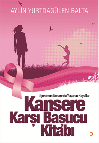 Kansere Karşı Başucu Kitabı