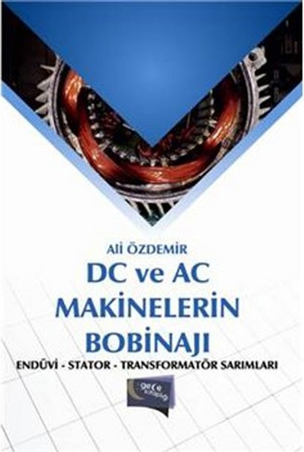 DC ve AC Makinelerin Bobinajı