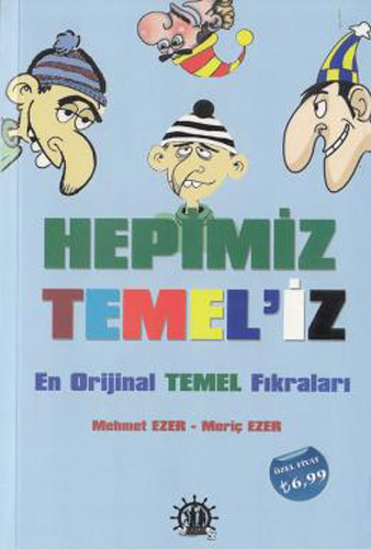 Hepimiz Temeliz