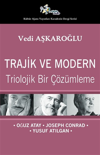 Trajik ve Modern - Triolojik Bir Çözümleme