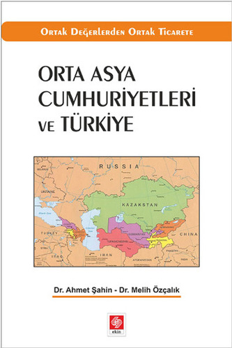 Orta Asya Cumhuriyetleri ve Türkiye