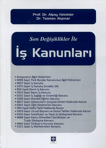 Son Değişiklikler İle İş Kanunları