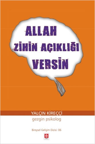 Allah Zihin Açıklığı Versin