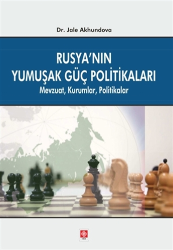 Rusya'nın Yumuşak Güç Politikaları