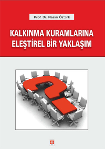 Kalkınma Kuramlarına Eleştirel Bir Yaklaşım