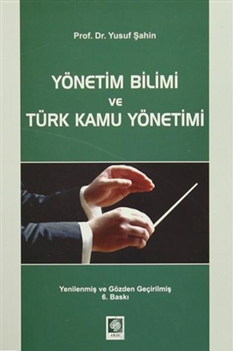 Yönetim Bilimi ve Türk Kamu Yönetimi