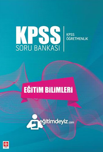 Eğitimdeyiz Kpss Eğitim Bilimleri Soru Bankası - KPSS Öğretmenlik