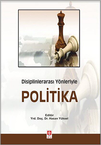 Disiplinlerarası Yönleriyle Politika 