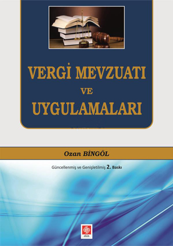 Vergi Mevzuatı ve Uygulamaları