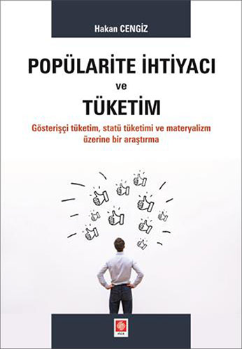 Popülarite İhtiyacı ve Tüketim