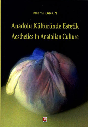 Anadolu Kültüründe Estetik