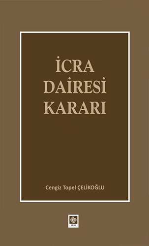 İcra Dairesi Kararı