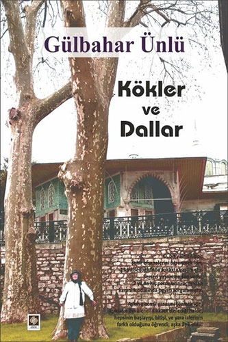 Kökler ve Dallar