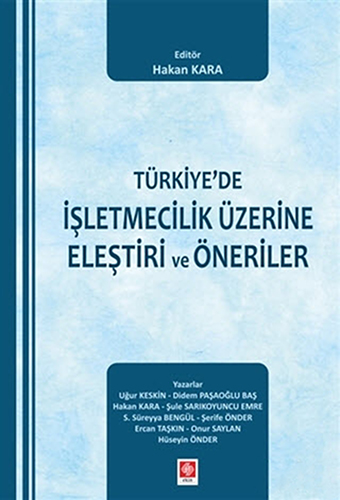 Türkiye'de İşletmecilik Üzerine Eleştiri ve Öneriler