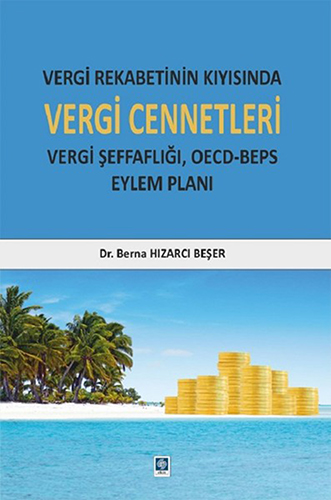 Vergi Rekabetinin Kıyısında  Vergi Cennetleri