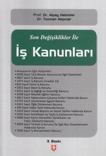  Son Değişiklikler ile İş Kanunları