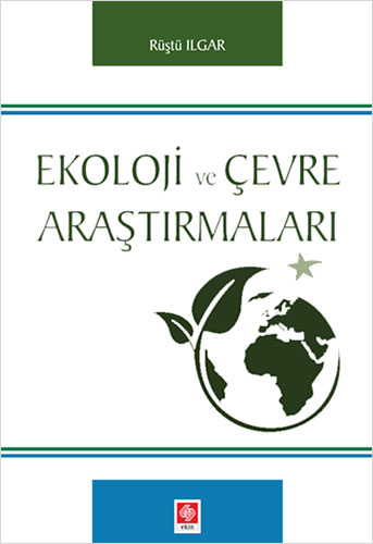 Ekoloji ve Çevre Araştırmaları 