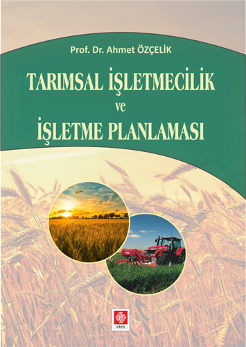 Tarımsal İşletmecilik ve İşletme Planlaması