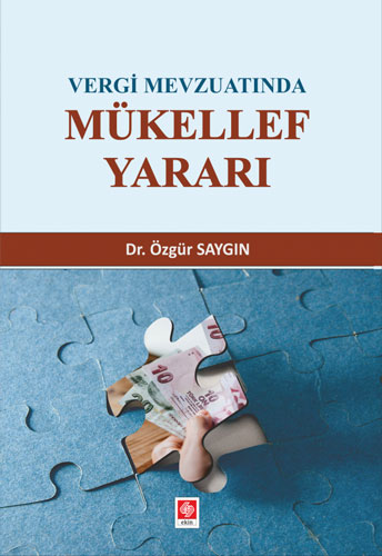 Vergi Mevzuatında Mükellef Yararı