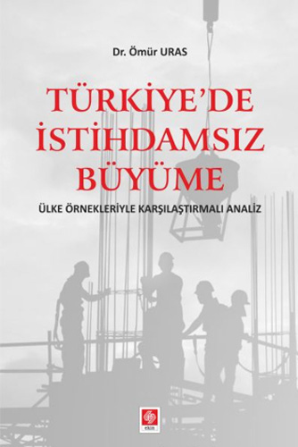 Türkiyede İstihdamsız Büyüme