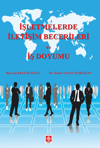 İşletmelerde İletişim Becerileri ve İş Doyumu