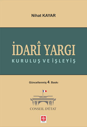 İdari Yargı Kuruluş ve İşleyiş 