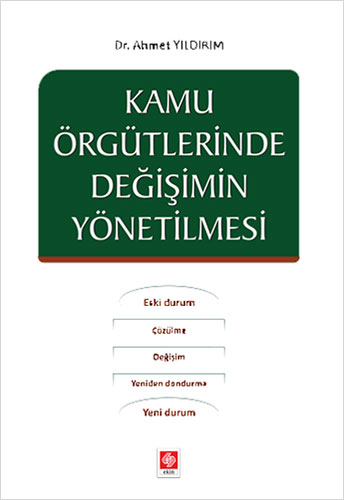 Kamu Örgütlerinde Değişimin Yönetilmesi