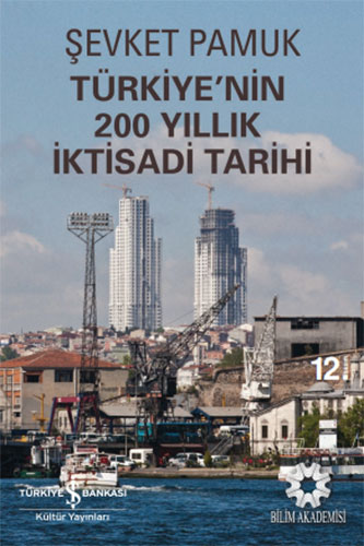 Türkiye'nin 200 Yıllık İktisadi Tarihi