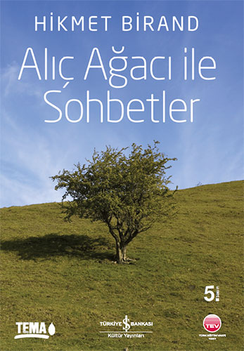 Alıç Ağacı ile Sohbetler