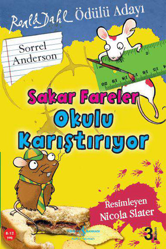 Sakar Fareler Okulu Karıştırıyor