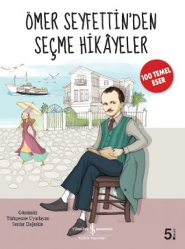 Ömer Seyfettin'den Seçme Hikayeler