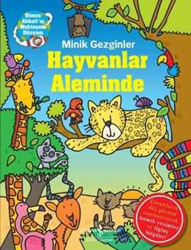 Minik Gezginler – Hayvanlar Aleminde (Ciltli)