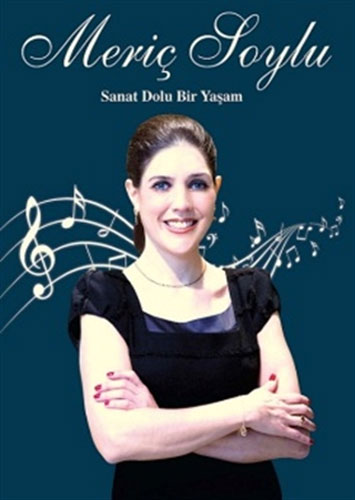 Meriç Soylu: Sanat Dolu Bir Yaşam