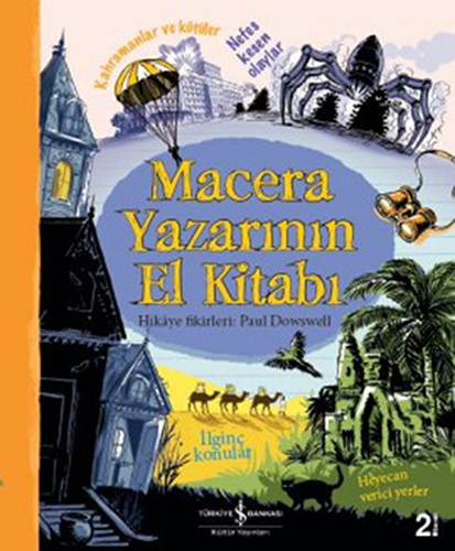 Macera Yazarının El Kitabı (Ciltli)